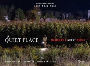 Quiet Place: Making of a Silent World цена и информация | Книги об искусстве | pigu.lt