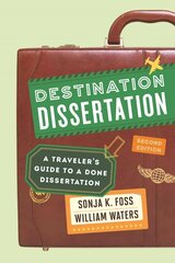 Destination Dissertation: A Traveler's Guide to a Done Dissertation Second Edition цена и информация | Книги по социальным наукам | pigu.lt