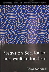 Essays on Secularism and Multiculturalism kaina ir informacija | Socialinių mokslų knygos | pigu.lt