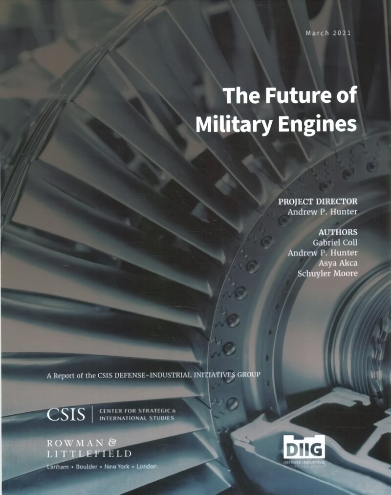 Future of Military Engines kaina ir informacija | Socialinių mokslų knygos | pigu.lt