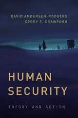 Human Security: Theory and Action цена и информация | Книги по социальным наукам | pigu.lt