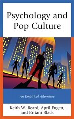 Psychology and Pop Culture: An Empirical Adventure kaina ir informacija | Socialinių mokslų knygos | pigu.lt