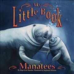 My Little Book of Manatees цена и информация | Книги для подростков  | pigu.lt