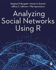 Analyzing Social Networks Using R kaina ir informacija | Enciklopedijos ir žinynai | pigu.lt