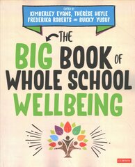 Big Book of Whole School Wellbeing цена и информация | Книги по социальным наукам | pigu.lt