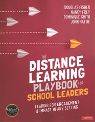 Distance Learning Playbook for School Leaders: Leading for Engagement and Impact in Any Setting цена и информация | Книги по социальным наукам | pigu.lt