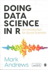 Doing Data Science in R: An Introduction for Social Scientists цена и информация | Энциклопедии, справочники | pigu.lt
