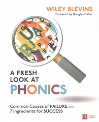 Fresh Look at Phonics, Grades K-2: Common Causes of Failure and 7 Ingredients for Success, Grades K-2 цена и информация | Книги по социальным наукам | pigu.lt