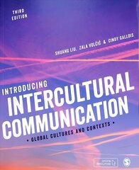 Introducing Intercultural Communication: Global Cultures and Contexts 3rd Revised edition kaina ir informacija | Enciklopedijos ir žinynai | pigu.lt