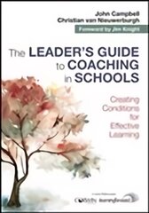 Leader's Guide to Coaching in Schools: Creating Conditions for Effective Learning Adapted edition цена и информация | Книги по социальным наукам | pigu.lt