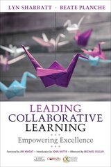 Leading Collaborative Learning: Empowering Excellence kaina ir informacija | Socialinių mokslų knygos | pigu.lt