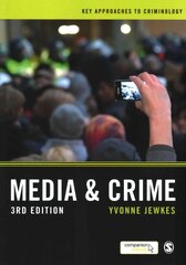 Media and Crime 3rd Revised edition kaina ir informacija | Socialinių mokslų knygos | pigu.lt