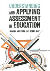 Understanding and Applying Assessment in Education kaina ir informacija | Socialinių mokslų knygos | pigu.lt