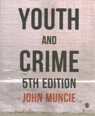 Youth and Crime 5th Revised edition kaina ir informacija | Socialinių mokslų knygos | pigu.lt