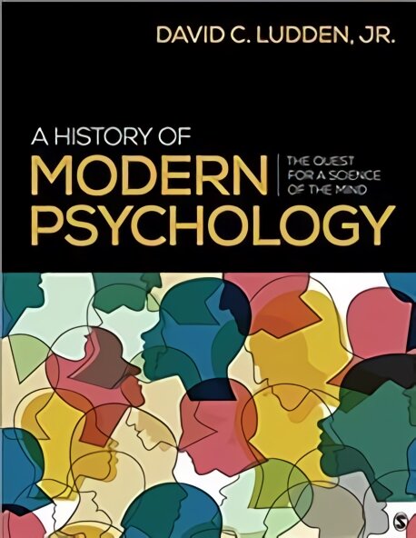 History of Modern Psychology: The Quest for a Science of the Mind kaina ir informacija | Socialinių mokslų knygos | pigu.lt