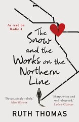 Snow and the Works on the Northern Line kaina ir informacija | Fantastinės, mistinės knygos | pigu.lt