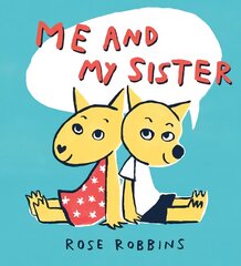 Me and My Sister цена и информация | Книги для самых маленьких | pigu.lt