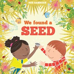 We Found a Seed цена и информация | Книги для самых маленьких | pigu.lt