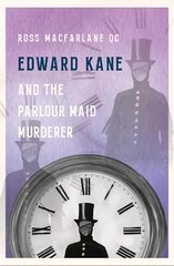 Edward Kane and the Parlour Maid Murderer цена и информация | Фантастика, фэнтези | pigu.lt
