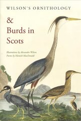 Wilson's Ornithology and Burds in Scots 2nd edition цена и информация | Поэзия | pigu.lt