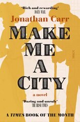 Make Me A City: a novel kaina ir informacija | Apsakymai, novelės | pigu.lt