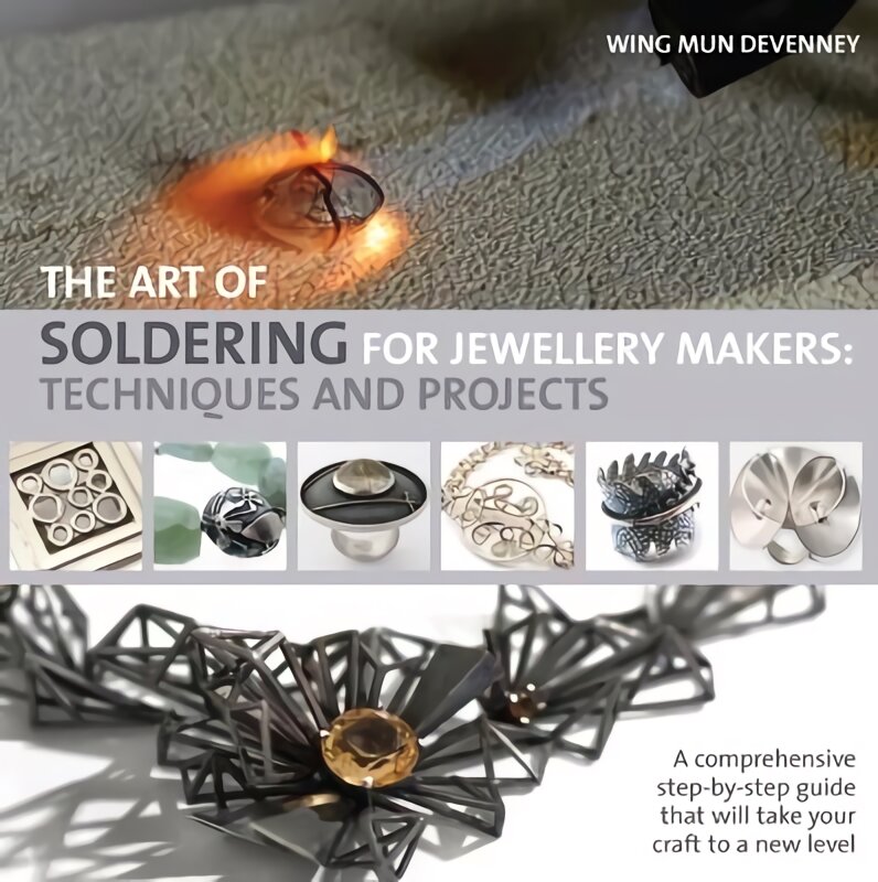 Art of Soldering for Jewellery Makers: Techniques and Projects kaina ir informacija | Knygos apie meną | pigu.lt