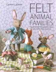 Felt Animal Families: Fabulous Little Felt Animals to Sew, with Clothes & Accessories kaina ir informacija | Knygos apie sveiką gyvenseną ir mitybą | pigu.lt