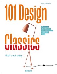 101 Design Classics: Why some ideas become true design icons and others don't, 1920 until Today цена и информация | Книги об искусстве | pigu.lt