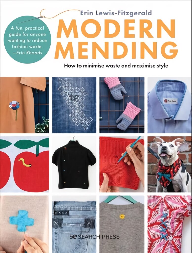 Modern Mending: How to Minimize Waste and Maximize Style kaina ir informacija | Knygos apie madą | pigu.lt