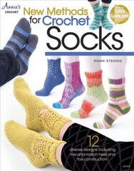 New Methods for Crochet Socks: 12 Diverse Designs цена и информация | Книги об искусстве | pigu.lt