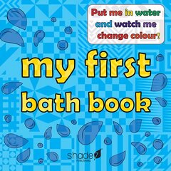 My First Bath Book: Baby Bath Book New edition цена и информация | Книги для малышей | pigu.lt