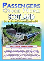 Passengers once more Scotland: New and reopened Stations and Lines from1948 2020 kaina ir informacija | Kelionių vadovai, aprašymai | pigu.lt