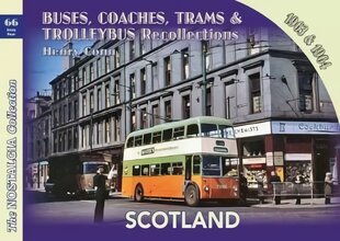 Buses, Coaches,Trams & Trolleybus Recollections Scotland 1963 & 1964 kaina ir informacija | Kelionių vadovai, aprašymai | pigu.lt