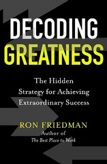 Decoding Greatness: The Hidden Strategy for Achieving Extraordinary Success цена и информация | Книги по экономике | pigu.lt