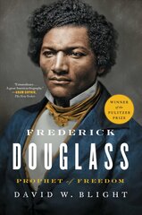 Frederick Douglass: Prophet of Freedom kaina ir informacija | Biografijos, autobiografijos, memuarai | pigu.lt