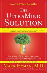 UltraMind Solution: The Simple Way to Defeat Depression, Overcome Anxiety, and Sharpen Your Mind kaina ir informacija | Saviugdos knygos | pigu.lt