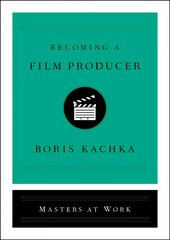 Becoming a Film Producer цена и информация | Самоучители | pigu.lt