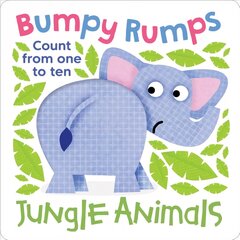 Bumpy Rumps: Jungle Animals (a Giggly, Tactile Experience!): Count from One to Ten цена и информация | Книги для малышей | pigu.lt