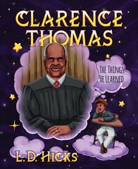 Clarence Thomas: The Things He Learned kaina ir informacija | Knygos paaugliams ir jaunimui | pigu.lt