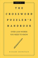 Crossword Puzzler's Handbook: Over 1500 Words You Need To Know Revised edition, Revised edition kaina ir informacija | Knygos apie sveiką gyvenseną ir mitybą | pigu.lt