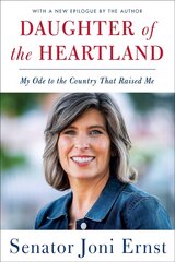 Daughter of the Heartland: My Ode to the Country That Raised Me цена и информация | Биографии, автобиогафии, мемуары | pigu.lt