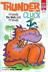 Friends Do Not Eat Friends: Ready-To-Read Graphics Level 1 цена и информация | Книги для подростков и молодежи | pigu.lt