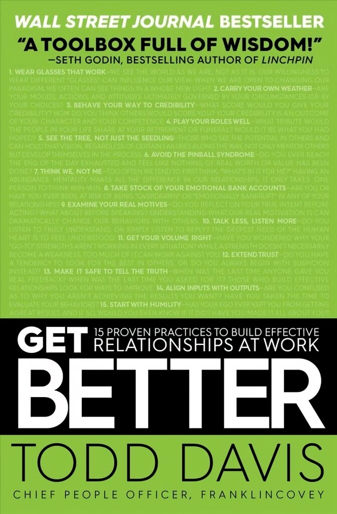 Get Better: 15 Proven Practices to Build Effective Relationships at Work цена и информация | Saviugdos knygos | pigu.lt