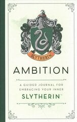 Harry Potter: Ambition: A Guided Journal for Embracing Your Inner Slytherin цена и информация | Книги об искусстве | pigu.lt