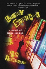 Lucky Supreme: A Darby Holland Crime Novel (#1) kaina ir informacija | Detektyvai | pigu.lt