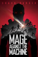 Mage Against the Machine Reprint ed. цена и информация | Fantastinės, mistinės knygos | pigu.lt