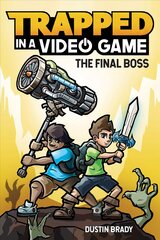 Trapped in a Video Game (Book 5): The Final Boss kaina ir informacija | Knygos paaugliams ir jaunimui | pigu.lt