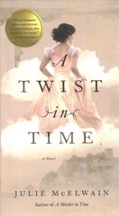 Twist in Time: A Kendra Donovan Mystery kaina ir informacija | Fantastinės, mistinės knygos | pigu.lt