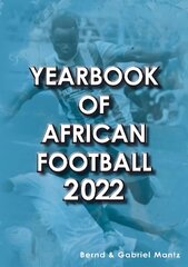 Yearbook of African Football 2022 цена и информация | Книги о питании и здоровом образе жизни | pigu.lt