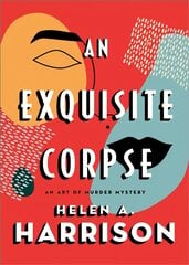 An Exquisite Corpse: An Art of Murder Mystery kaina ir informacija | Fantastinės, mistinės knygos | pigu.lt